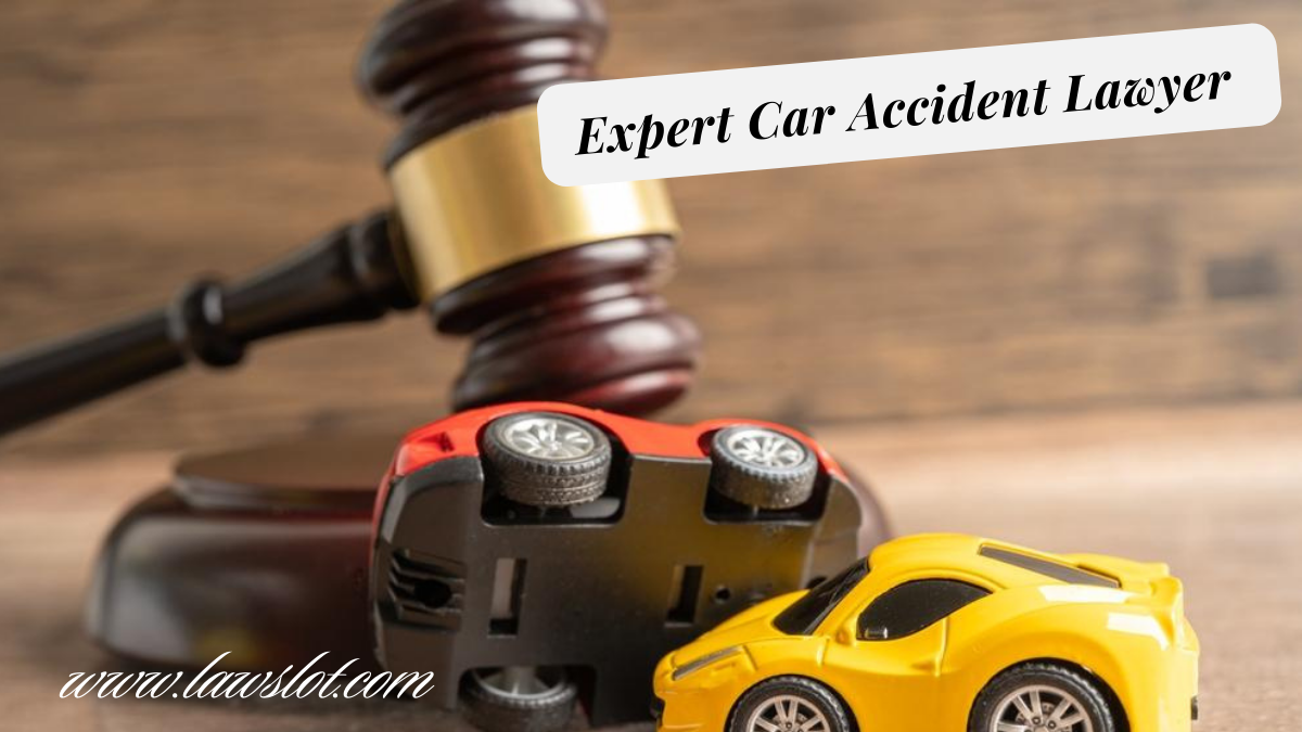 Expert Car Accident Lawyer