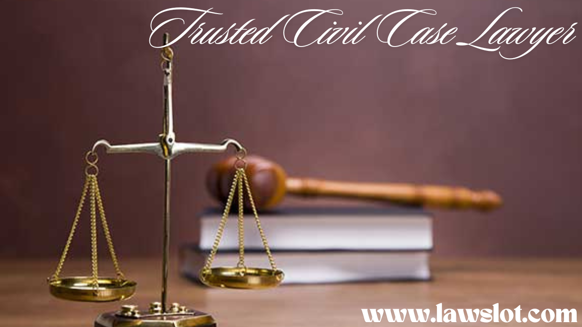 Civil Case Lawyer