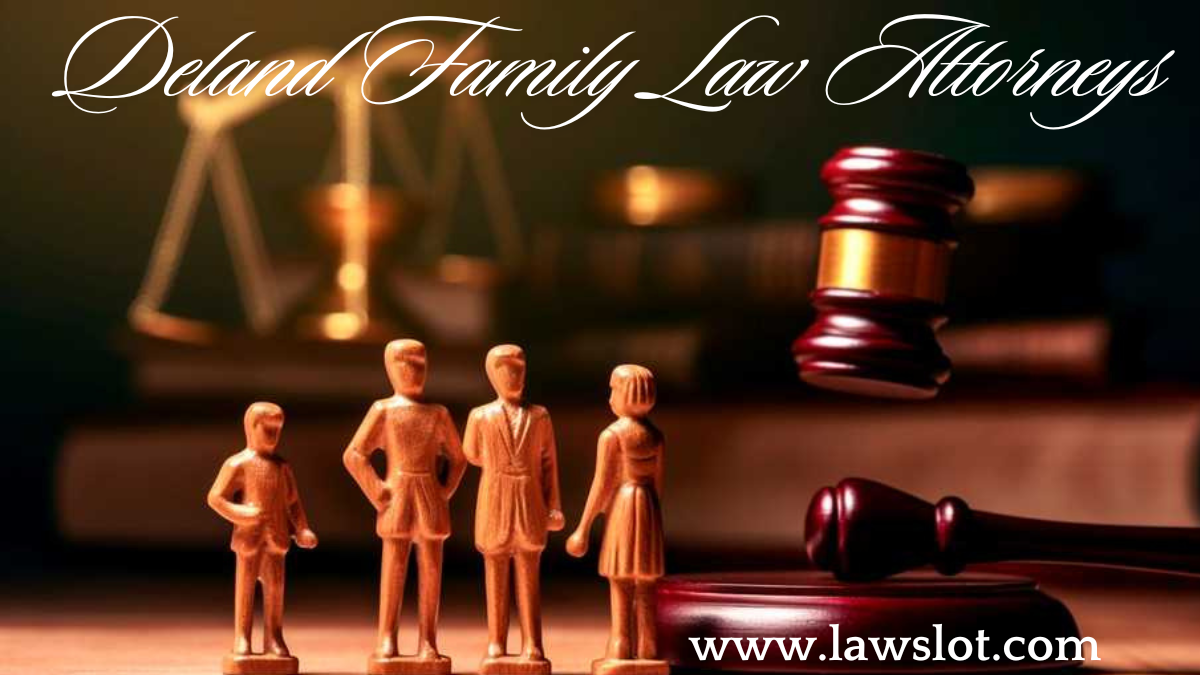 Deland Family Law Attorneys