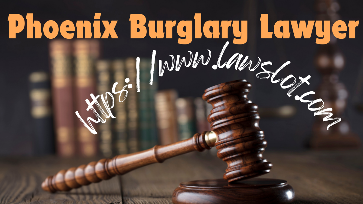 Burglary Lawyer