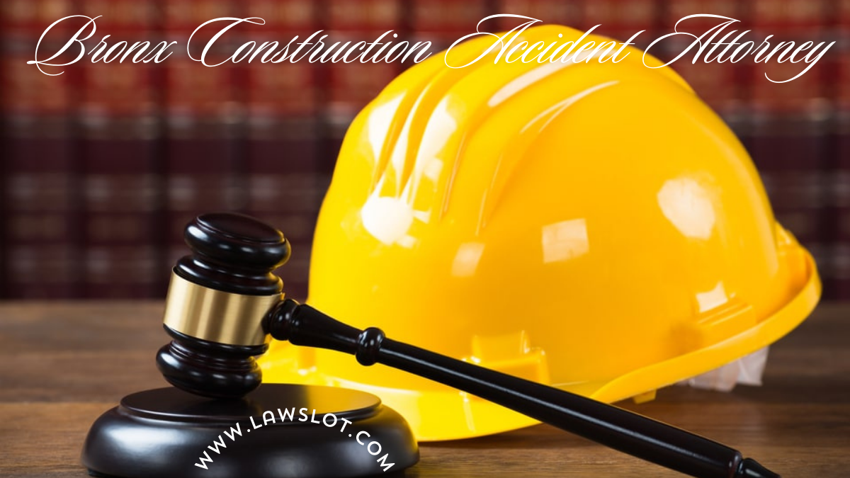 Bronx Construction Accident Attorney